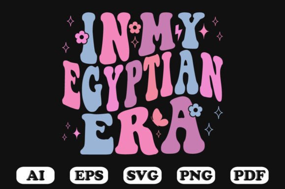 In My Egyptian Era Retro Wavy Svg Graphics for Crafts