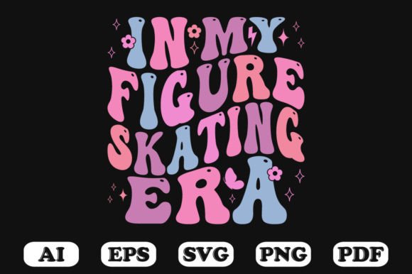 In My Figure Skating Era Retro Wavy Svg: A Graphics & Crafts Review