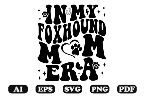 In My Foxhound Mom Era Wavy Svg Graphics for Crafts