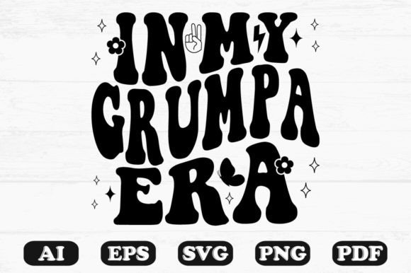 In My Grumpa Era Retro Wavy Graphics for Crafts