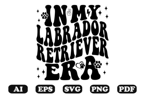 In My Labrador Retriever Era Wavy Svg: A Graphics & Crafts Review