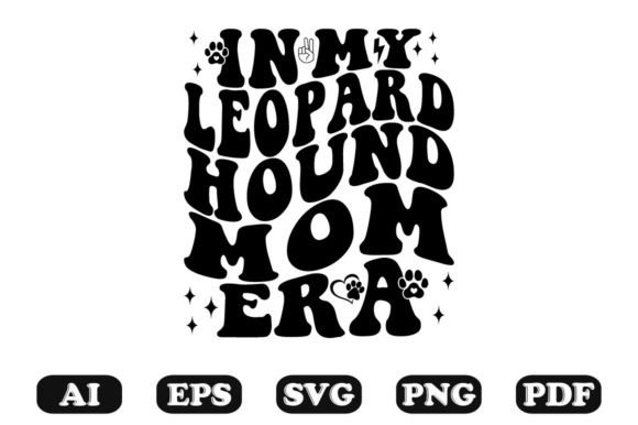 In My Leopard Hound Mom Era Wavy Svg Review