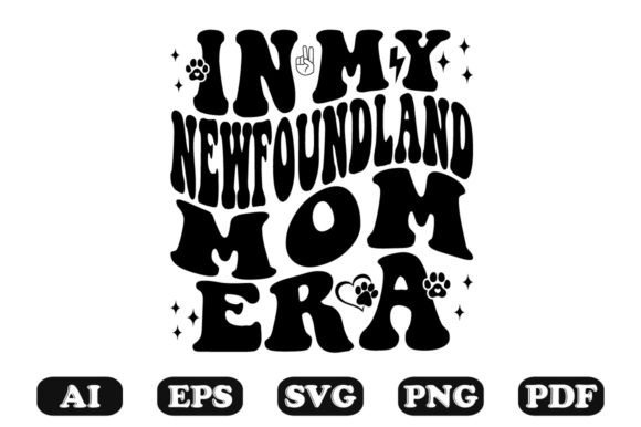 In My Newfoundland Mom Era Wavy Svg Graphics for Crafts