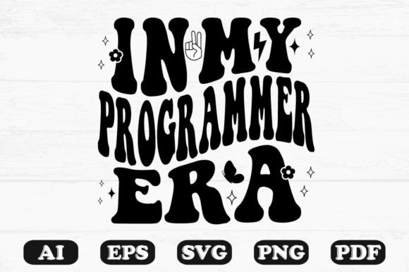 In My Programmer Era Retro Wavy Svg for Crafts and Graphics