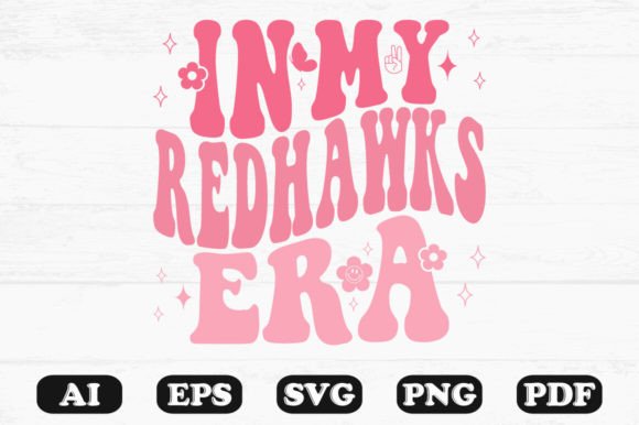 In My Red Hawks Era Retro Wavy Svg Graphics for Crafts