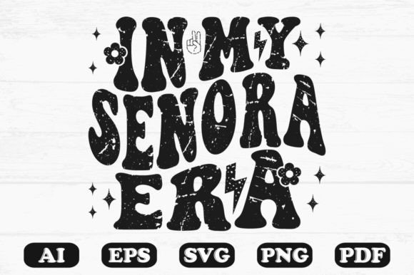 In My Señora Era Svg T-shirt: A Crafts & Graphics Review
