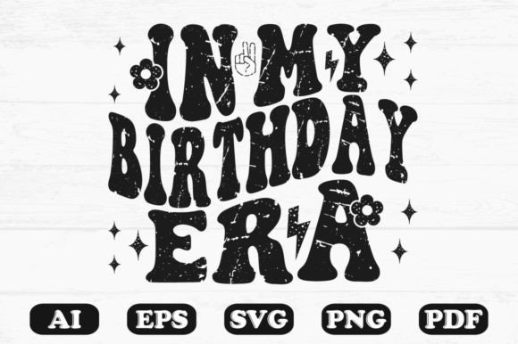 On My Birthday Era Svg T-shirt Design for Graphics and Crafts