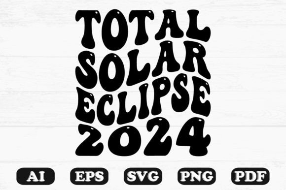 Total Solar Eclipse 2024 Retro Wavy Svg Review